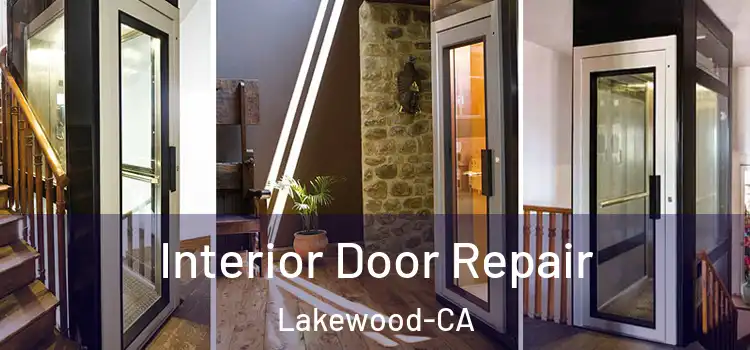 Interior Door Repair Lakewood-CA